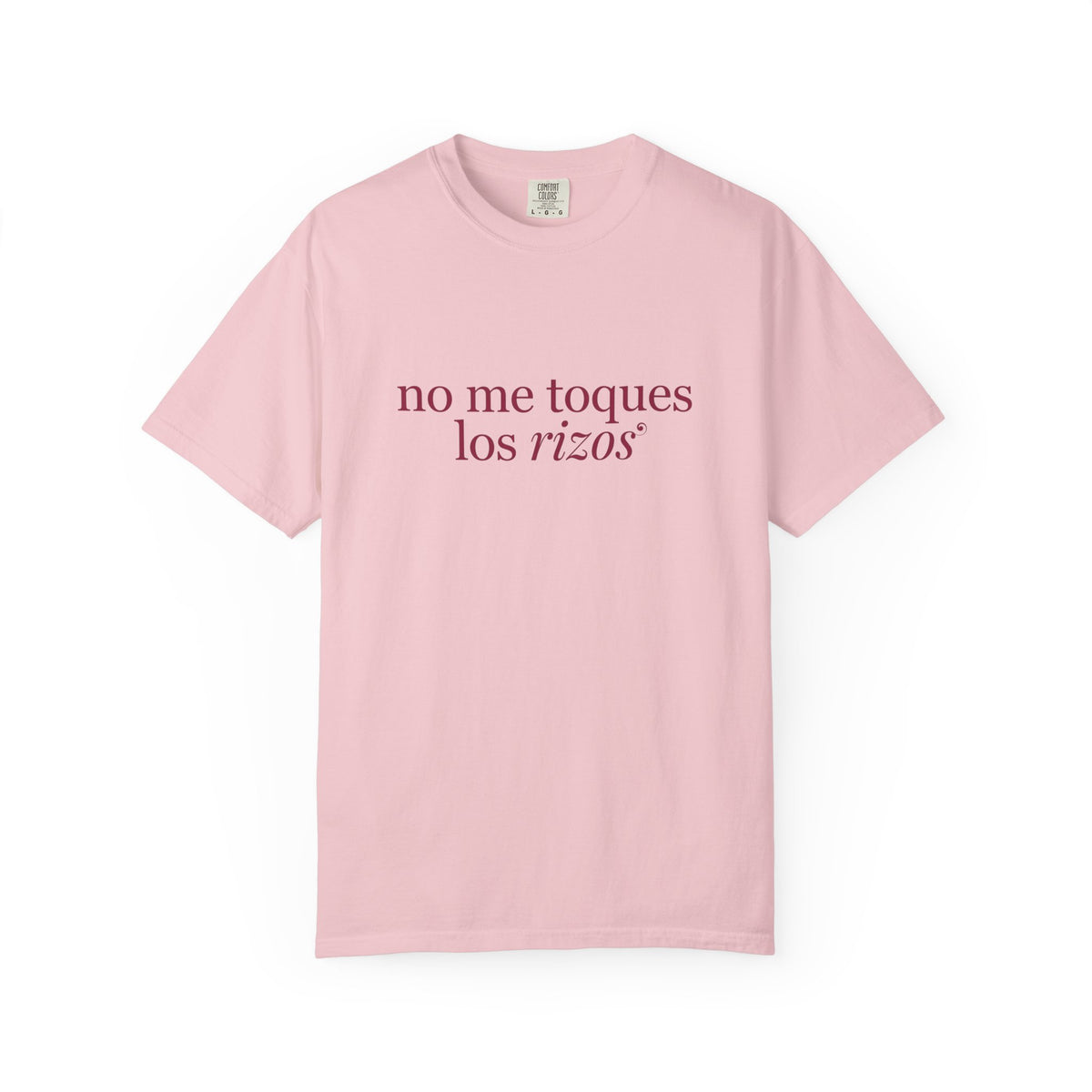 No Me Toques Los Rizos T-Shirt — "Mija Studio"