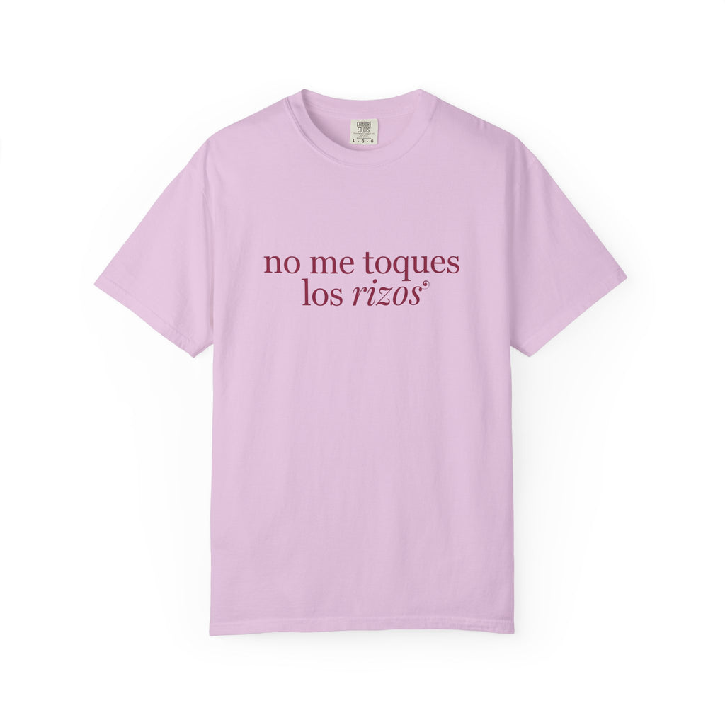 No Me Toques Los Rizos T-Shirt — "Mija Studio"