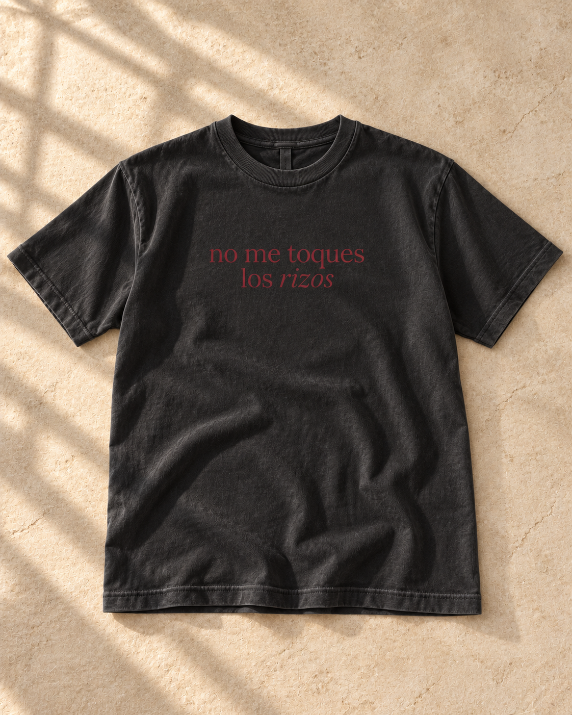 No Me Toques Los Rizos T-Shirt — "Mija Studio"
